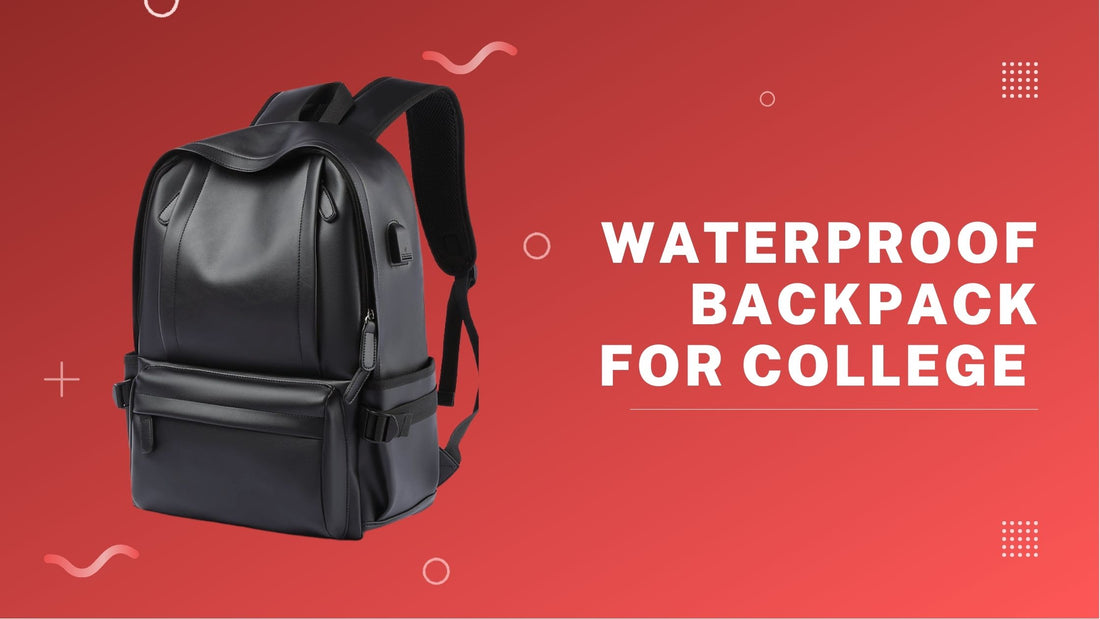 Best Waterproof Backpack for College 2022